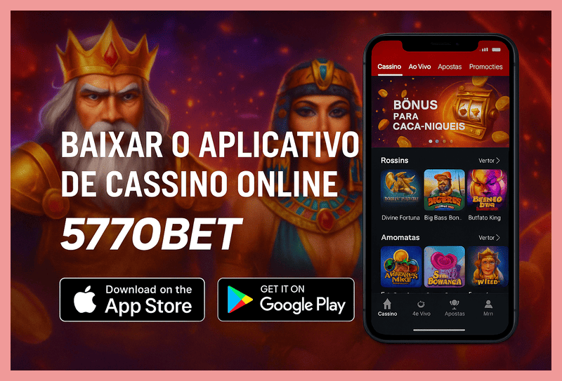 Baixar o 5770BET Cassino App
